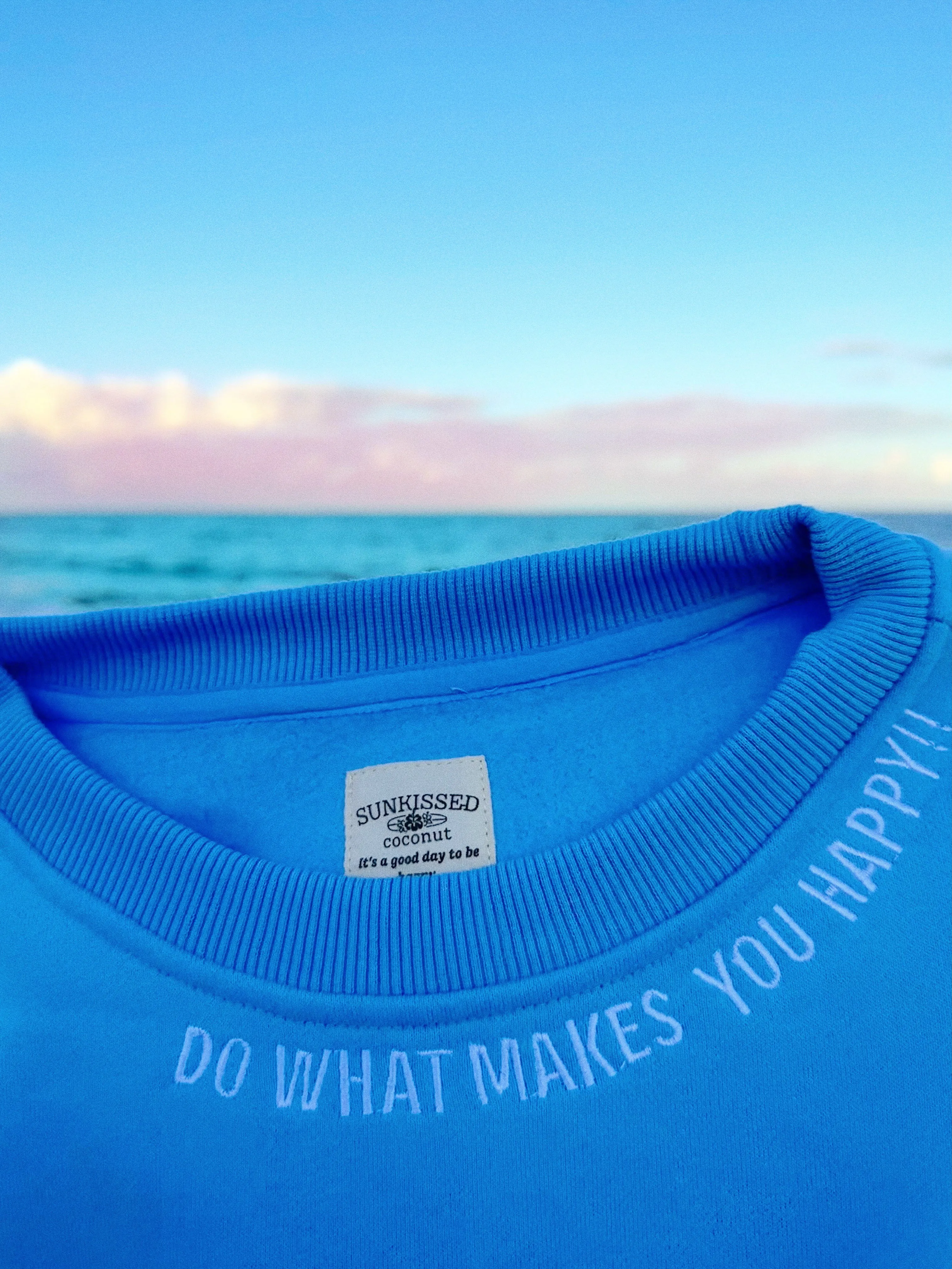 Do What Makes You Happy Sweatshirt